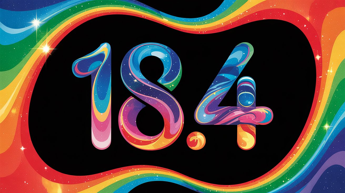 من iPhoneIslam.com، تُظهر الصورة الرقم "18.4" بتصميم نابض بالحياة مع حدود قوس قزح على خلفية سوداء، مما يذكرنا بالذوق الإبداعي في التحديث إلى iPadOS 18.4.