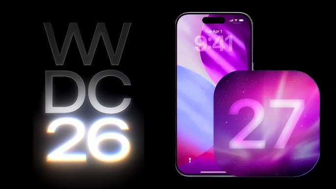 من موقع فون إسلام: شعار WWDC 26، وهاتف ذكي يعرض شاشة ملونة تعرض تحديث iOS 27، وأيقونة تطبيق يحمل الرقم 27 على خلفية داكنة.