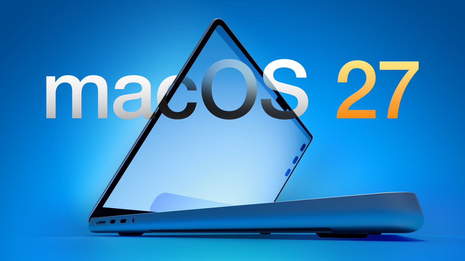 من موقع فون إسلام: جهاز كمبيوتر محمول مفتوح جزئيًا مع عرض النص "macOS 27" بأحرف كبيرة على خلفية زرقاء متدرجة، كما ظهر في أخبار التقنية خلال أبريل 2024.