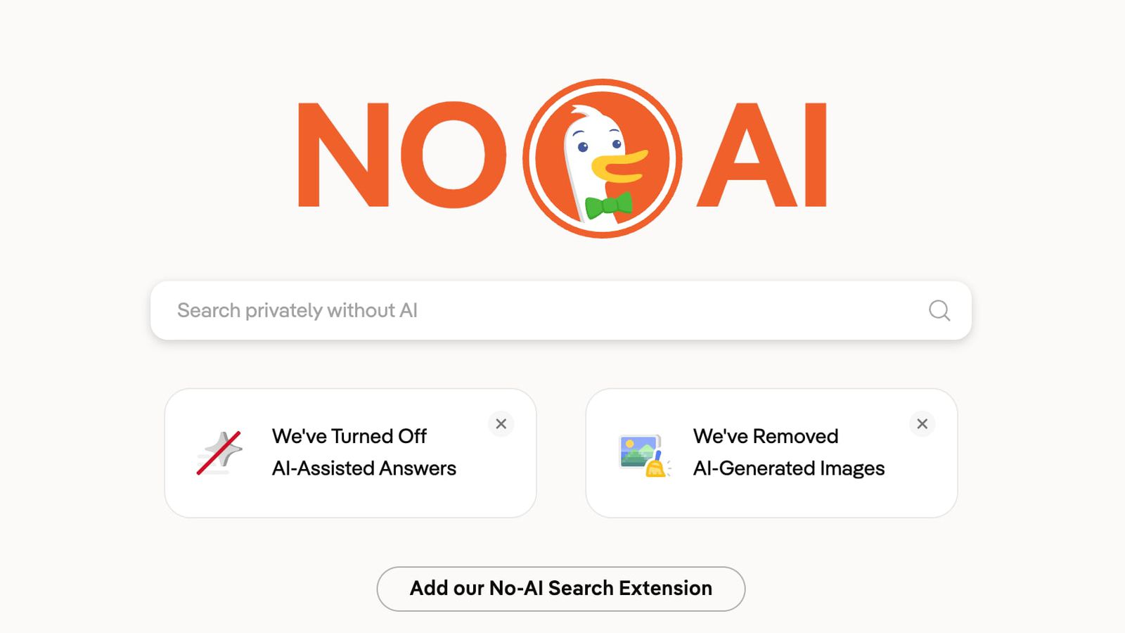 من موقع فون إسلام: تعرض صفحة محرك البحث النص "لا للذكاء الاصطناعي" مع شعار DuckDuckGo، وشريط بحث وإشعارات حول تعطيل الإجابات المدعومة بالذكاء الاصطناعي - مثالية لأولئك الذين يبحثون عن أخبار التقنية ملخص ملخصي بعيداً عن الذكاء الاصطناعي.