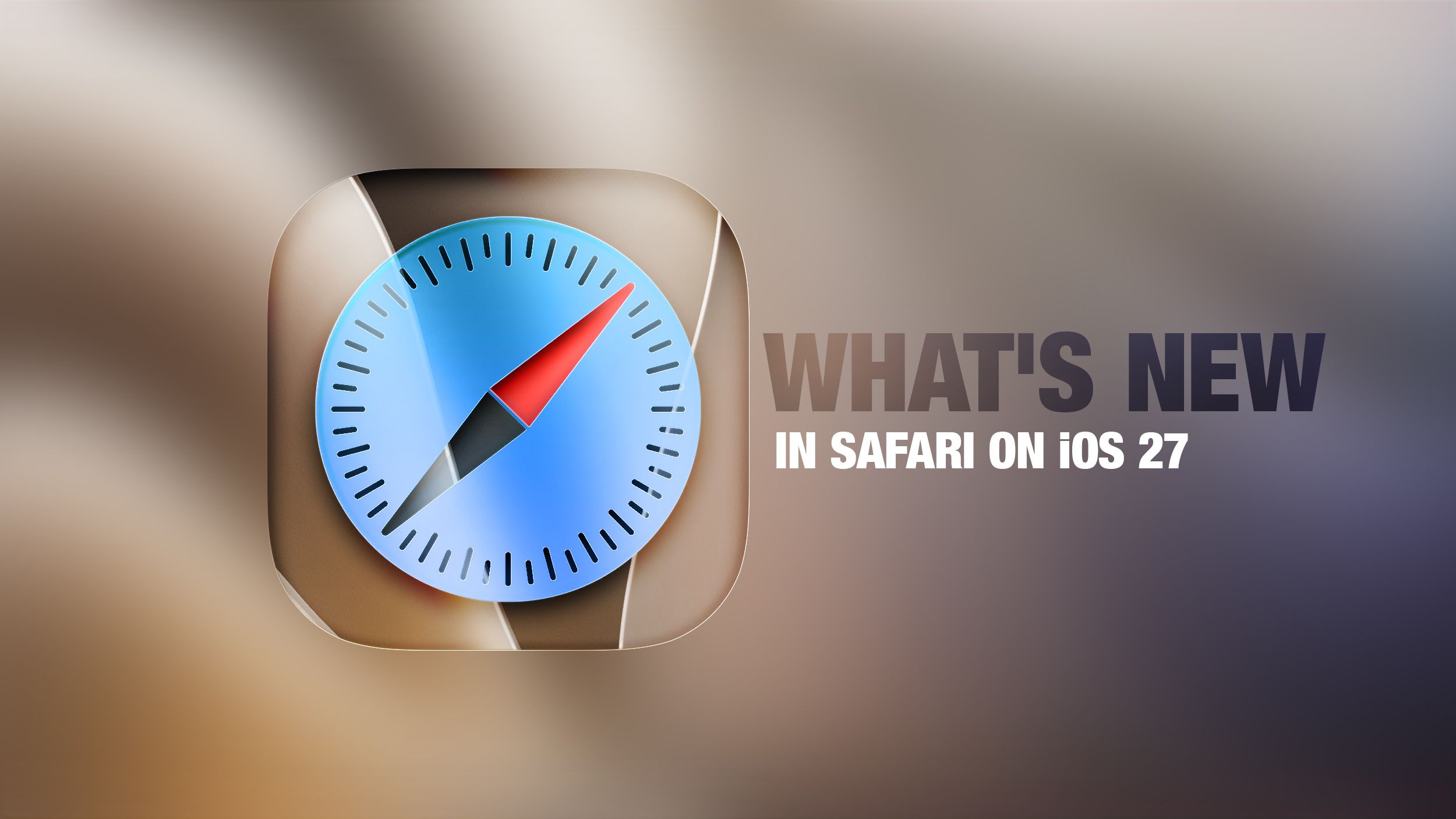 ميزات سفاري الجديدة في تحديث iOS 27